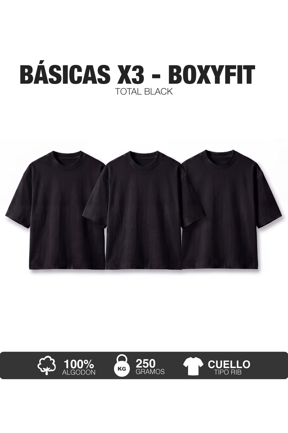 PACK X3- CAMISETAS BÁSICAS BOXY FIT- NEGRO